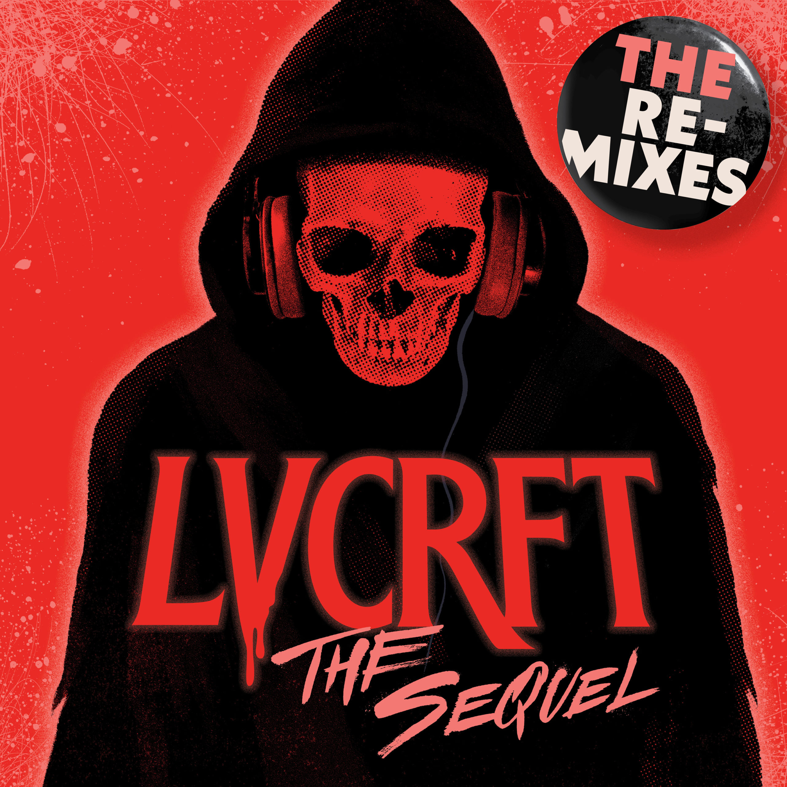 The Sequel (The Remixes) – LVCRFT