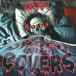 LVCRFT Under The Covers